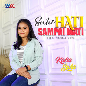 Download Lagu Kalia Siska - Satu Hati Sampai Mati MP3 Download Lagu Kalia Siska - Satu Hati Sampai Mati MP3