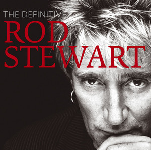 Download Lagu Rod Stewart - Young Turks - 2008 Remaster MP3