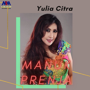 Download Lagu Yulia Citra - Manuk Prenja MP3 Download Lagu Yulia Citra - Manuk Prenja MP3