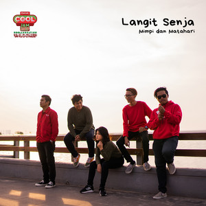 Download Lagu Langit Senja - Mimpi Dan Matahari MP3 Download Lagu Langit Senja - Mimpi Dan Matahari MP3