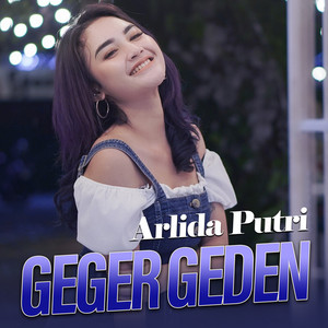 Download Lagu Arlida Putri - Geger Geden MP3 Download Lagu Arlida Putri - Geger Geden MP3