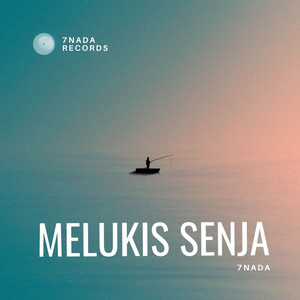 Download Lagu 7 NADA - Melukis Senja MP3 Download Lagu 7 NADA - Melukis Senja MP3