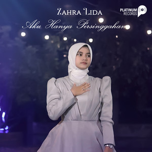 Download Lagu Zahra Lida - Aku Hanya Persinggahan MP3 Download Lagu Zahra Lida - Aku Hanya Persinggahan MP3