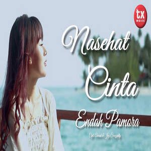 Download Lagu Endah Pamora - Nasehat Cinta MP3 Download Lagu Endah Pamora - Nasehat Cinta MP3