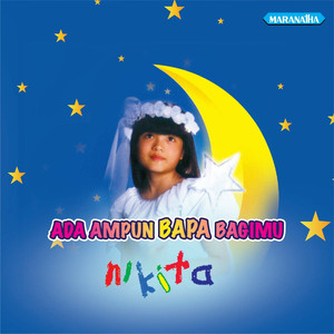 Download Lagu Nikita - Ku Siapkan Hatiku Tuhan MP3