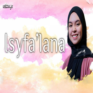 Download Lagu Syahla - Isyfa'Lana MP3 Download Lagu Syahla - Isyfa'Lana MP3