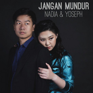 Download Lagu Nadia & Yoseph - Jangan Mundur MP3