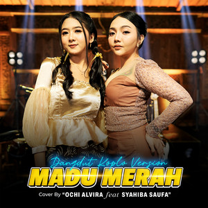 Download Lagu Ochi Alvira, Syahiba Saufa - Madu Merah - Live MP3 Download Lagu Ochi Alvira, Syahiba Saufa - Madu Merah - Live MP3