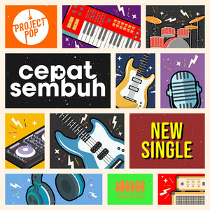 Download Lagu Project Pop - Cepat Sembuh MP3 Download Lagu Project Pop - Cepat Sembuh MP3