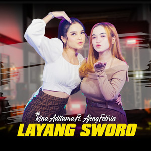 Download Lagu Rina Aditama, Ajeng Febria - Layang Sworo - Dangdut Version MP3 Download Lagu Rina Aditama, Ajeng Febria - Layang Sworo - Dangdut Version MP3