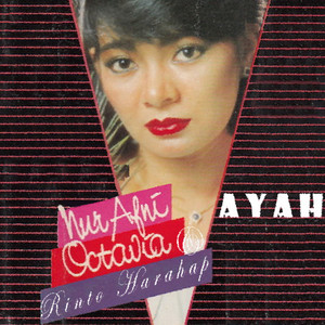 Download Lagu Nur Afni Octavia, Rinto Harahap - Ayah MP3 Download Lagu Nur Afni Octavia, Rinto Harahap - Ayah MP3