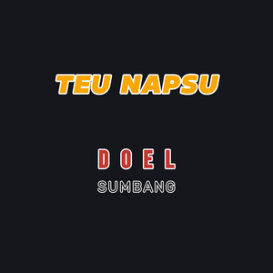 Download Lagu Doel Sumbang - Teu Napsu MP3 Download Lagu Doel Sumbang - Teu Napsu MP3