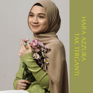 Download Lagu Haifa Azzura - Tak Terganti MP3 Download Lagu Haifa Azzura - Tak Terganti MP3