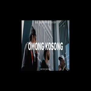 Download Lagu DXH CREW, BLOK GO, KINGTOWN RAP - OMONG KOSONG MP3 Download Lagu DXH CREW, BLOK GO, KINGTOWN RAP - OMONG KOSONG MP3