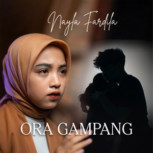 Download Lagu Nayla Fardila - Ora Gampang MP3 Download Lagu Nayla Fardila - Ora Gampang MP3