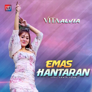 Download Lagu Vita Alvia - Emas Hantaran MP3 Download Lagu Vita Alvia - Emas Hantaran MP3