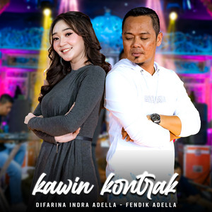Download Lagu Difarina Indra Adella, Fendik Adella - Kawin Kontrak MP3 Download Lagu Difarina Indra Adella, Fendik Adella - Kawin Kontrak MP3