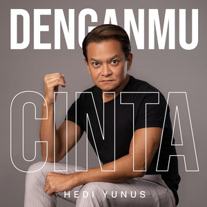 Download Lagu Hedi Yunus - Denganmu Cinta MP3 Download Lagu Hedi Yunus - Denganmu Cinta MP3