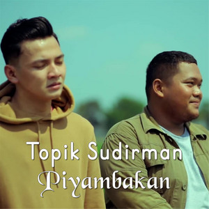 Download Lagu Topik Sudirman, Dory Harsa - Piyambakan MP3 Download Lagu Topik Sudirman, Dory Harsa - Piyambakan MP3