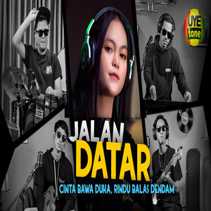 Download Lagu Uye Tone - Cinta Bawa Duka Rindu Balas Dendam Jalan Datar MP3 Download Lagu Uye Tone - Cinta Bawa Duka Rindu Balas Dendam Jalan Datar MP3