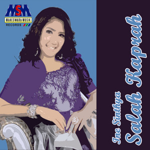 Download Lagu Ine Sinthya - Salah Kaprah MP3 Download Lagu Ine Sinthya - Salah Kaprah MP3