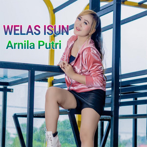 Download Lagu Arnila Putri - Welas Isun MP3