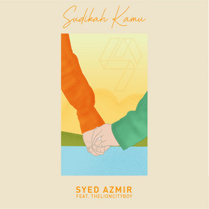 Download Lagu Syed Azmir, THELIONCITYBOY - Sudikah Kamu MP3 Download Lagu Syed Azmir, THELIONCITYBOY - Sudikah Kamu MP3