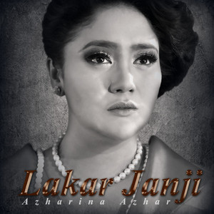 Download Lagu Azharina Azhar - Lakar Janji MP3