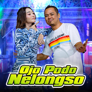 Download Lagu Difarina Indra Adella, Fendik Adella - Ojo Podo Nelongso MP3 Download Lagu Difarina Indra Adella, Fendik Adella - Ojo Podo Nelongso MP3