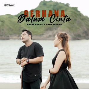 Download Lagu Bajol Ndanu, Nova Ardana - Gerhana Dalam Cinta MP3 Download Lagu Bajol Ndanu, Nova Ardana - Gerhana Dalam Cinta MP3