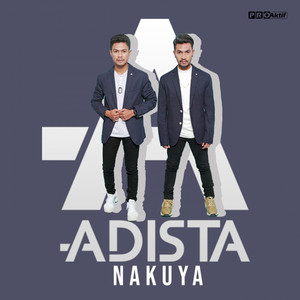 Download Lagu Adista - Nakuya MP3 Download Lagu Adista - Nakuya MP3