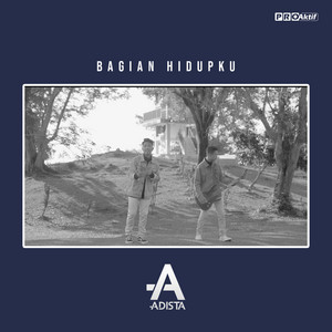 Download Lagu Adista - Bagian Hidupku MP3 Download Lagu Adista - Bagian Hidupku MP3