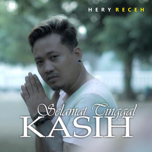 Download Lagu Hery Receh, Maulida - Selamat Tinggal Kasih MP3 Download Lagu Hery Receh, Maulida - Selamat Tinggal Kasih MP3