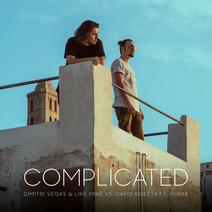 Download Lagu Dimitri Vegas & Like Mike, David Guetta, Dimitri Vegas, Kiiara - Complicated (feat. Kiiara) MP3 Download Lagu Dimitri Vegas & Like Mike, David Guetta, Dimitri Vegas, Kiiara - Complicated (feat. Kiiara) MP3