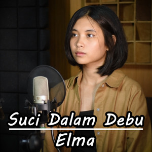 Download Lagu Elma - Suci Dalam Debu MP3
