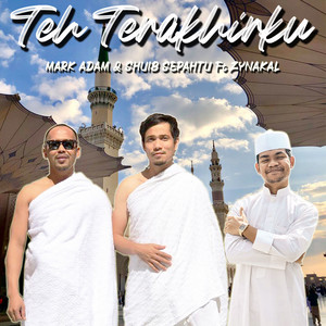 Download Lagu Shuib, Mark Adam, Zynakal - Teh Terakhirku MP3 Download Lagu Shuib, Mark Adam, Zynakal - Teh Terakhirku MP3
