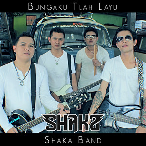 Download Lagu Shaka Band - Bungaku Tlah Layu MP3