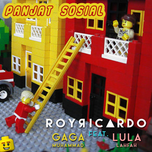 Download Lagu Roy Ricardo, Gaga Muhammad, Lula Lahfah - Panjat Sosial (feat. Gaga Muhammad and Lula Lahfah) MP3 Download Lagu Roy Ricardo, Gaga Muhammad, Lula Lahfah - Panjat Sosial (feat. Gaga Muhammad and Lula Lahfah) MP3