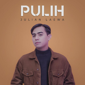 Download Lagu Julian Laewa - Pulih MP3 Download Lagu Julian Laewa - Pulih MP3