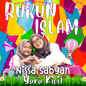 Download Lagu Nissa Sabyan, Yara Kicit - Rukun Islam MP3 Download Lagu Nissa Sabyan, Yara Kicit - Rukun Islam MP3