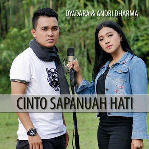 Download Lagu Dyadara, Andri Dharma - Cinto Sapanuah Hati MP3 Download Lagu Dyadara, Andri Dharma - Cinto Sapanuah Hati MP3