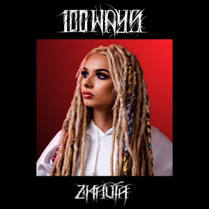 Download Lagu Zhavia Ward - 100 Ways MP3 Download Lagu Zhavia Ward - 100 Ways MP3