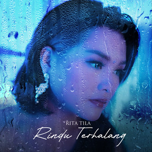 Download Lagu Rita Tila - Rindu Terhalang MP3
