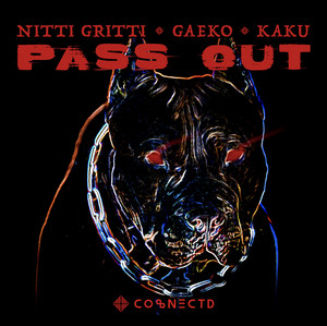 Download Lagu Nitti Gritti, Gaeko, KAKU - PASS OUT MP3 Download Lagu Nitti Gritti, Gaeko, KAKU - PASS OUT MP3