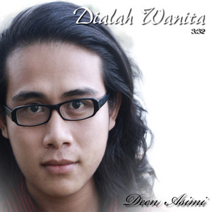 Download Lagu Deen Asimi - Dialah Wanita MP3 Download Lagu Deen Asimi - Dialah Wanita MP3