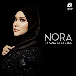 Download Lagu Nora - Sayang Di Sayang MP3 Download Lagu Nora - Sayang Di Sayang MP3