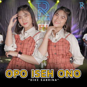 Download Lagu dike sabrina - Opo Iseh Ono MP3 Download Lagu dike sabrina - Opo Iseh Ono MP3