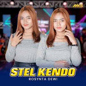 Download Lagu Rosynta Dewi - Stel Kendo MP3 Download Lagu Rosynta Dewi - Stel Kendo MP3