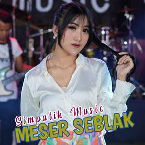 Download Lagu SIMPATIK MUSIC - Meser Seblak MP3 Download Lagu SIMPATIK MUSIC - Meser Seblak MP3