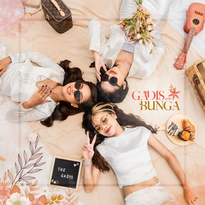 Download Lagu The Gadys - Gadis dan Bunga MP3 Download Lagu The Gadys - Gadis dan Bunga MP3